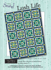 Lush Life Quilt Pattern by Sarah J - DSJ 2104 Pattern