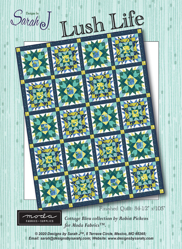 Lush Life Quilt Pattern by Sarah J - DSJ 2104 Pattern