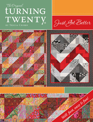 TURNING TWENTY JUST GOT BETTER Fat Quarter Quilt Pattern Book By Tricia Cribbs for FriendFolks FF116 Pattern