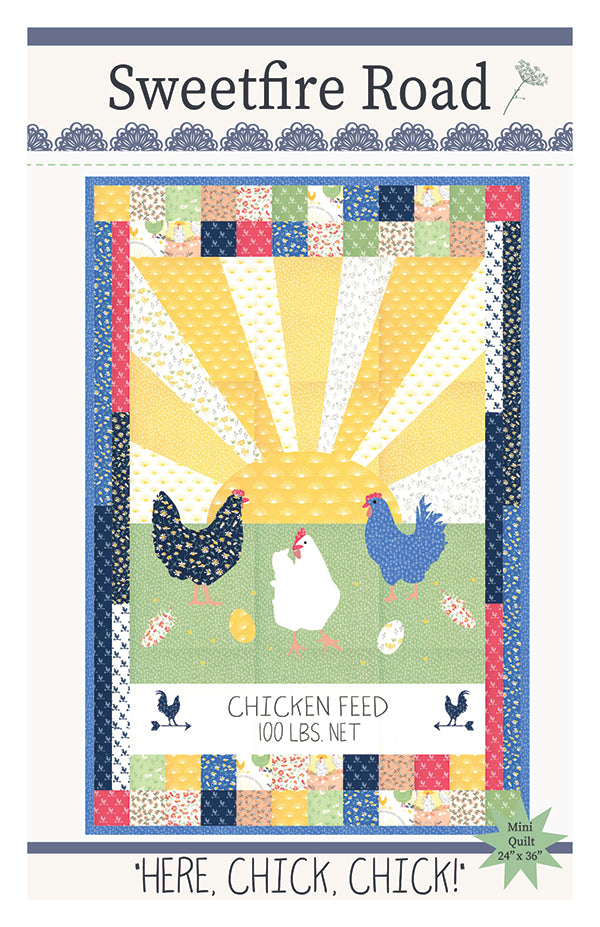 Here, Chick, Chick! Quilt Pattern - SFR 0001 Pattern